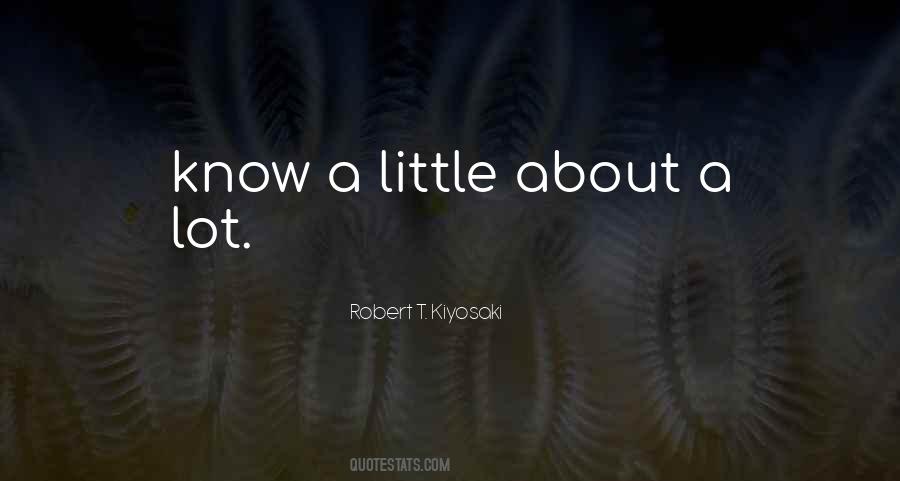 Know A Little Quotes #223894