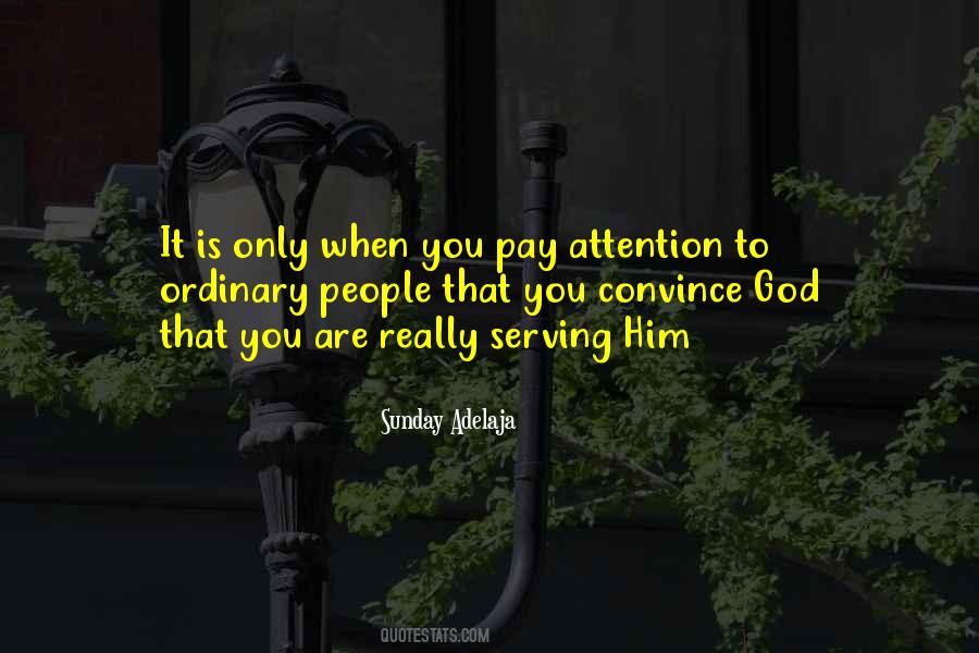 Quotes About Serving God #192921