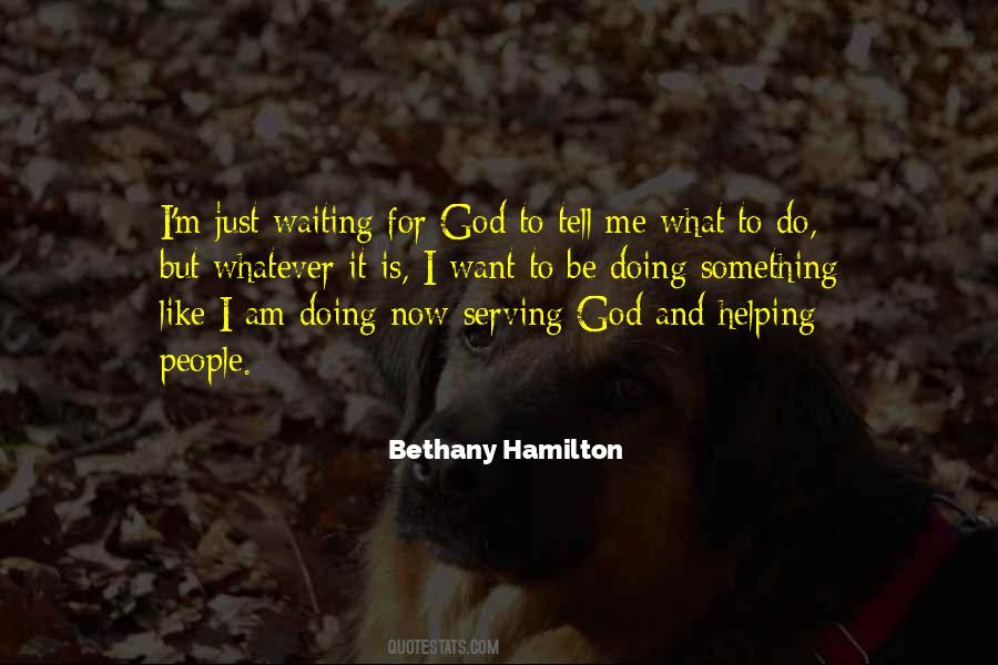 Quotes About Serving God #558519