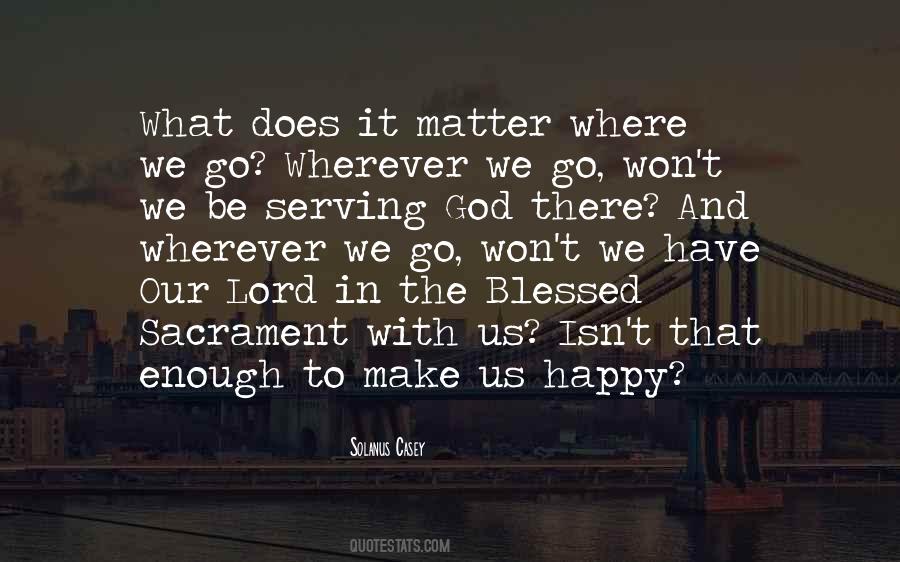 Quotes About Serving God #603298