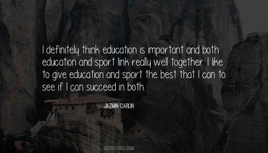 Quotes About Sports And Education #1310395