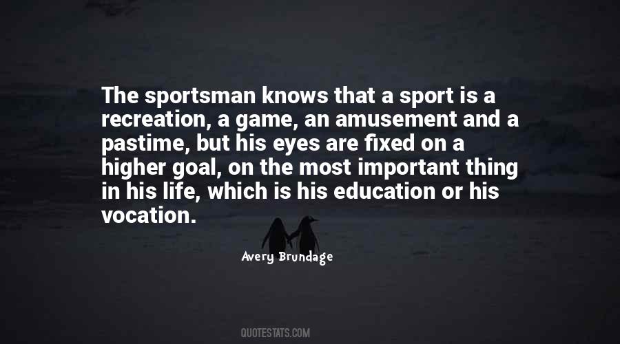 Quotes About Sports And Education #1548233