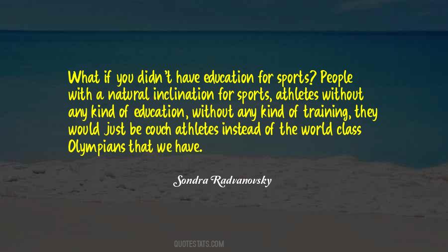 Quotes About Sports And Education #1683910