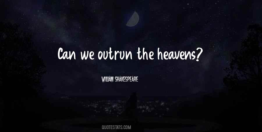 Quotes About The Heavens #1327028