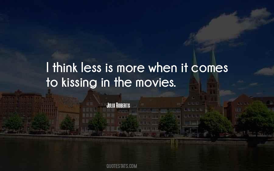 Quotes About Less Is More #1140661