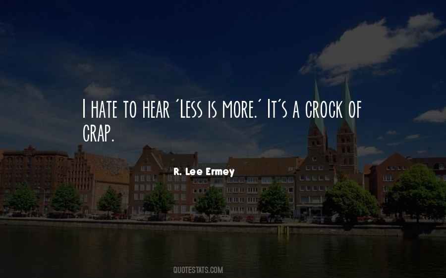 Quotes About Less Is More #1446041