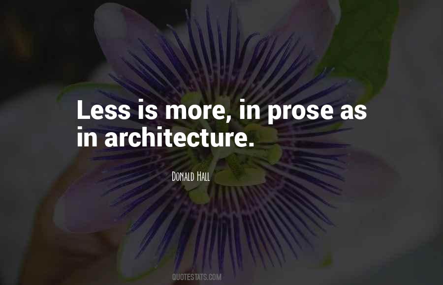 Quotes About Less Is More #1582077