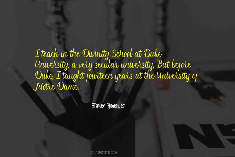 Quotes About University Of Notre Dame #1251486