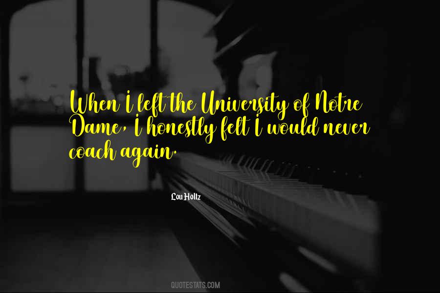 Quotes About University Of Notre Dame #1278440