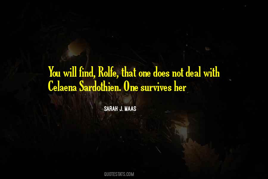Quotes About Celaena Sardothien #936249
