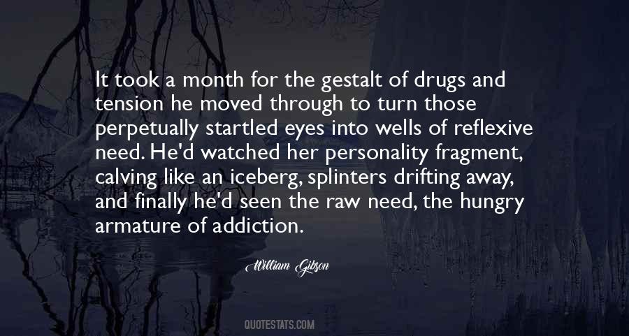 Quotes About Addiction To Drugs #499335