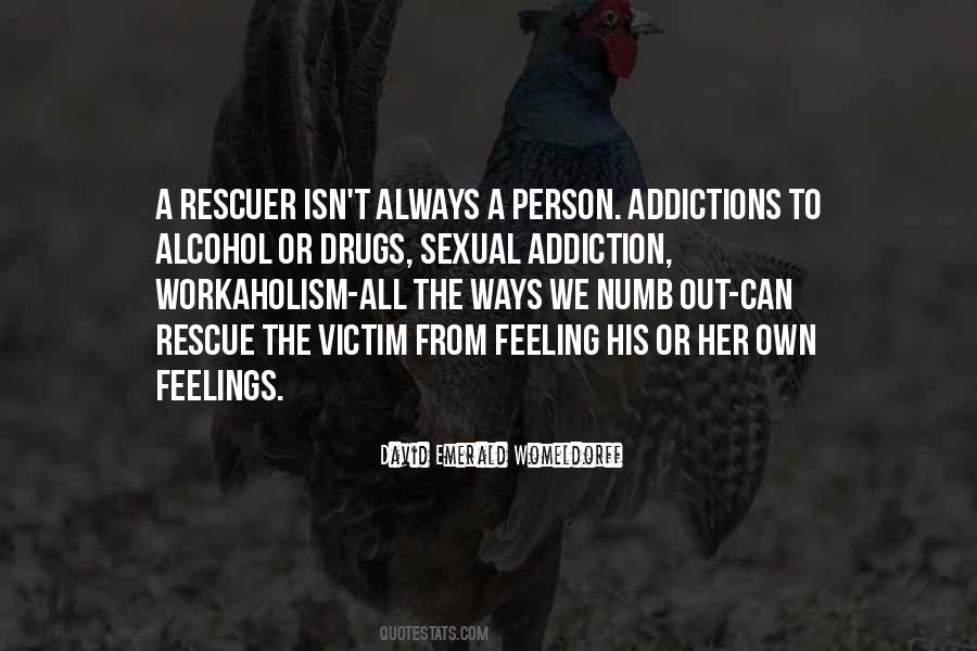 Quotes About Addiction To Drugs #619597