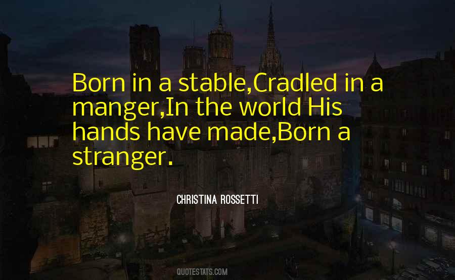Quotes About The Manger #1667950
