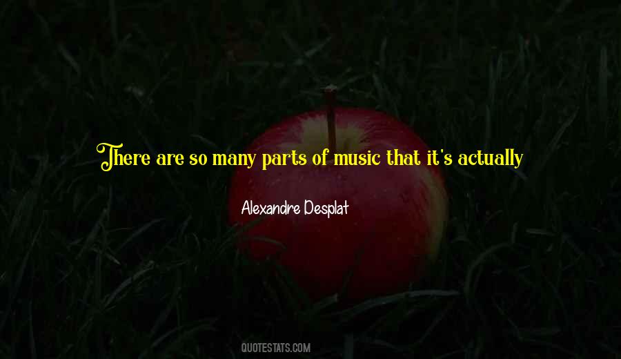 Desplat Quotes #1289518