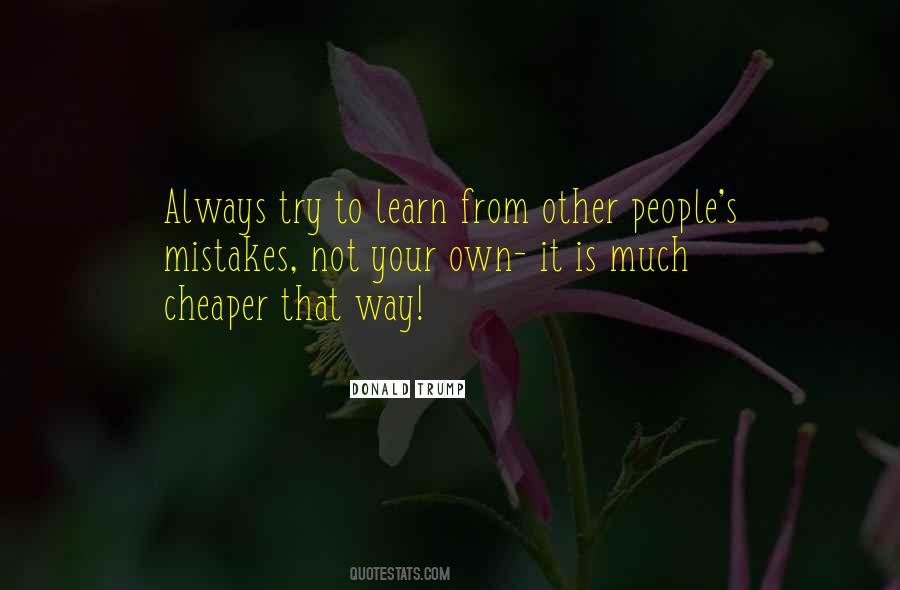 Quotes About Other People's Mistakes #1128399