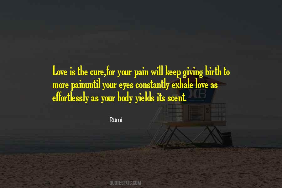 Cure For Love Quotes #1801487