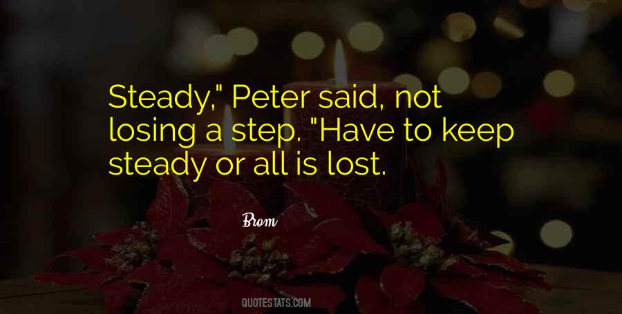 Quotes About Steady #1346141