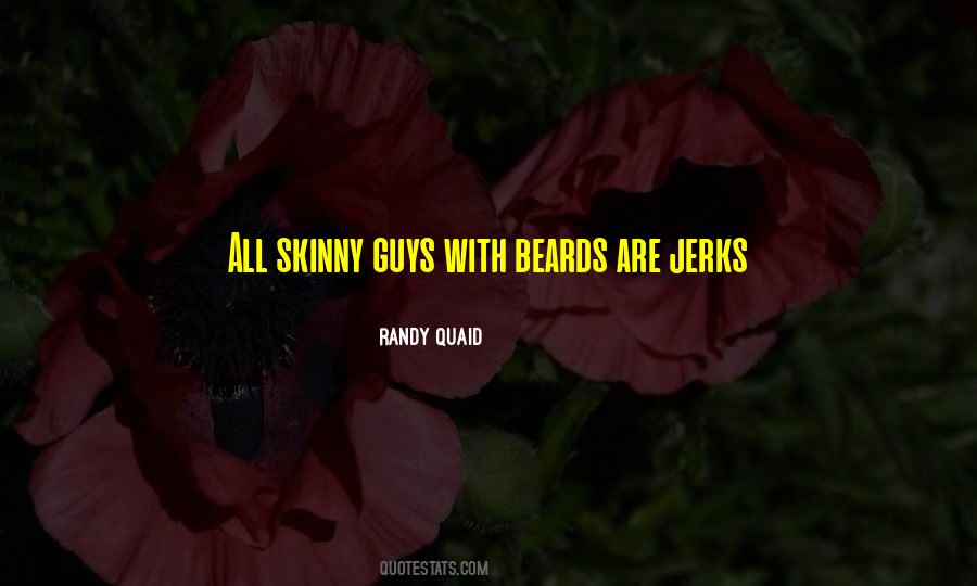 Quotes About Skinny Guys #1414247