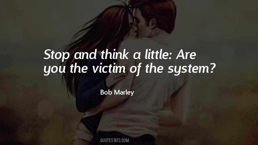 Quotes About Stop And Think #1256686