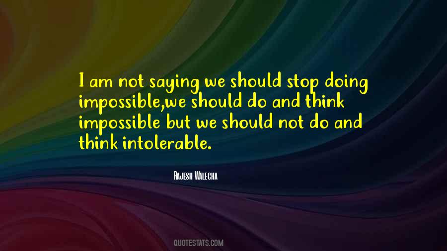 Quotes About Stop And Think #45871