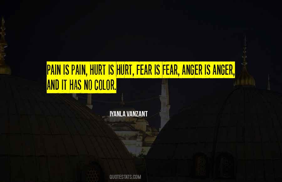 Quotes About Anger And Hurt #1381210