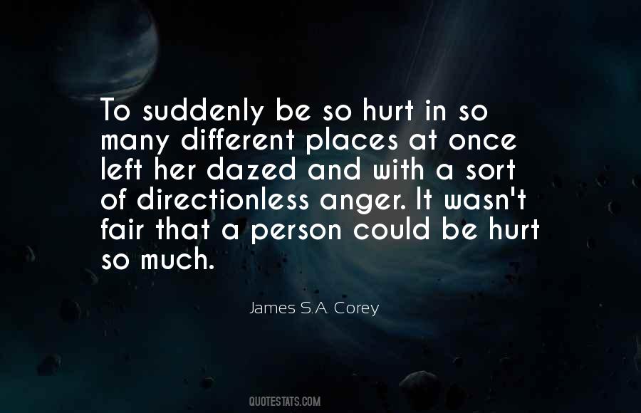 Quotes About Anger And Hurt #215469