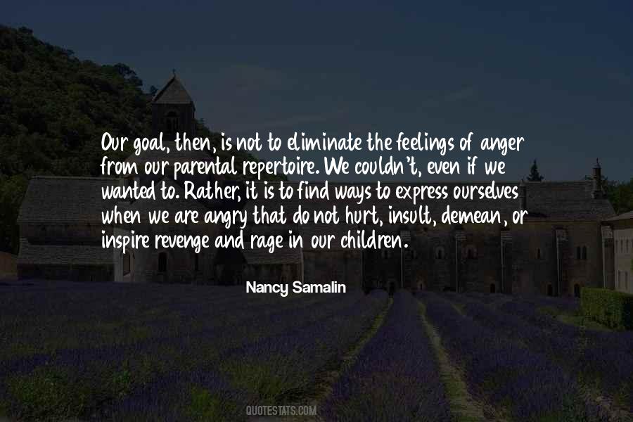 Quotes About Anger And Hurt #480297