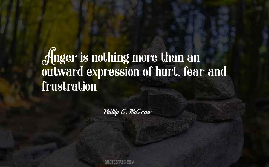 Quotes About Anger And Hurt #634127
