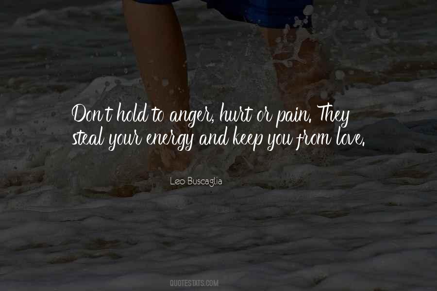 Quotes About Anger And Hurt #828953