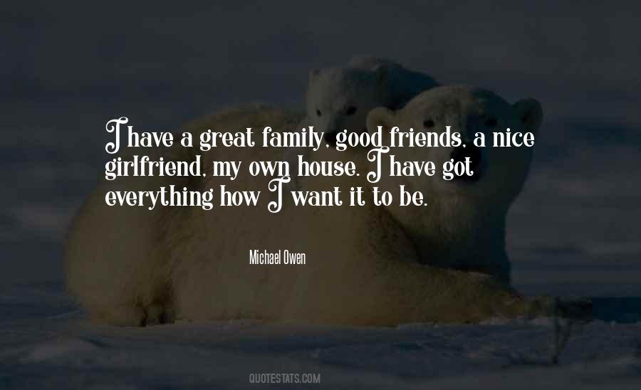 Quotes About Great Friends And Family #1307106