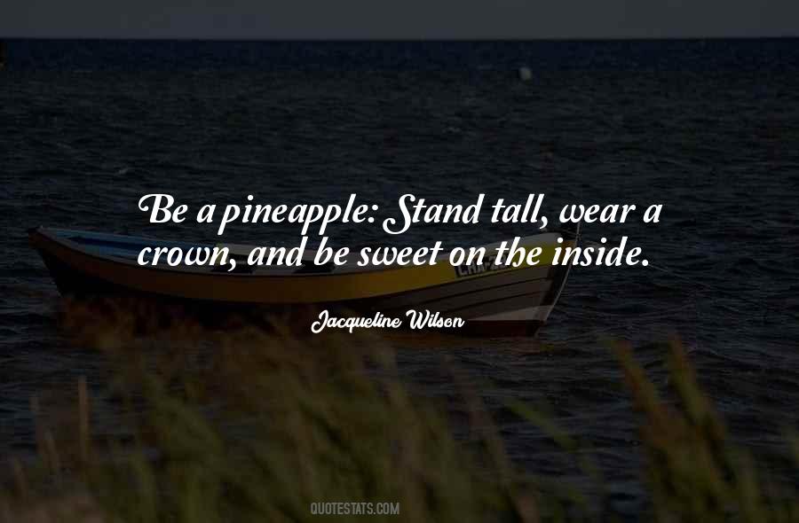 Quotes About Pineapples #537751