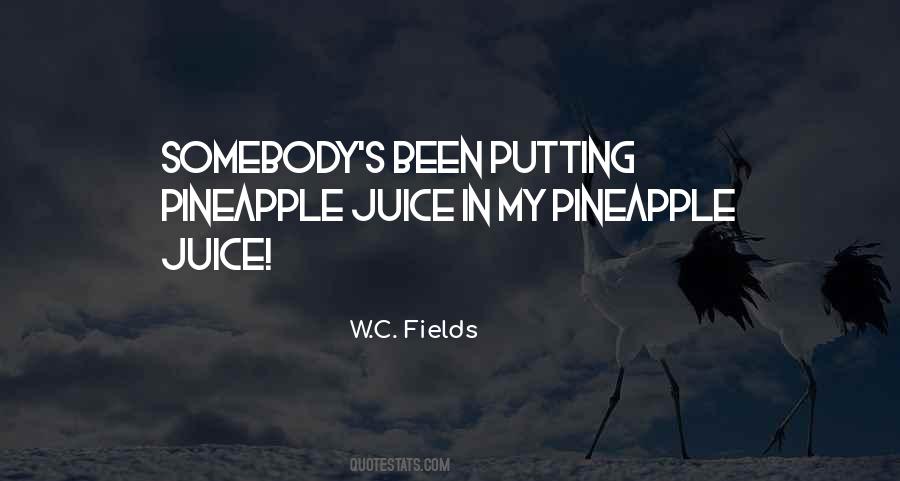 Quotes About Pineapples #774361