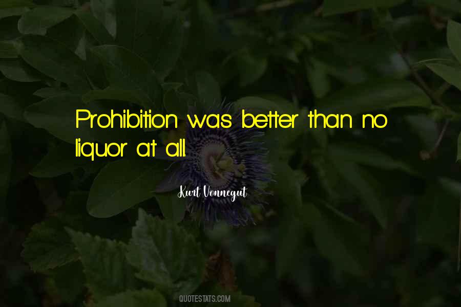 Quotes About Liquor Prohibition #1718790