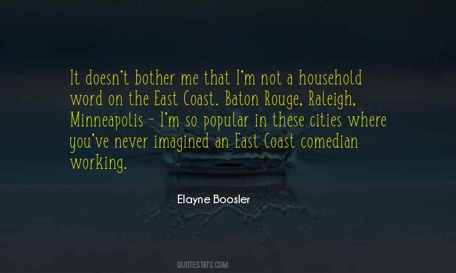 Quotes About Baton Rouge #1018671