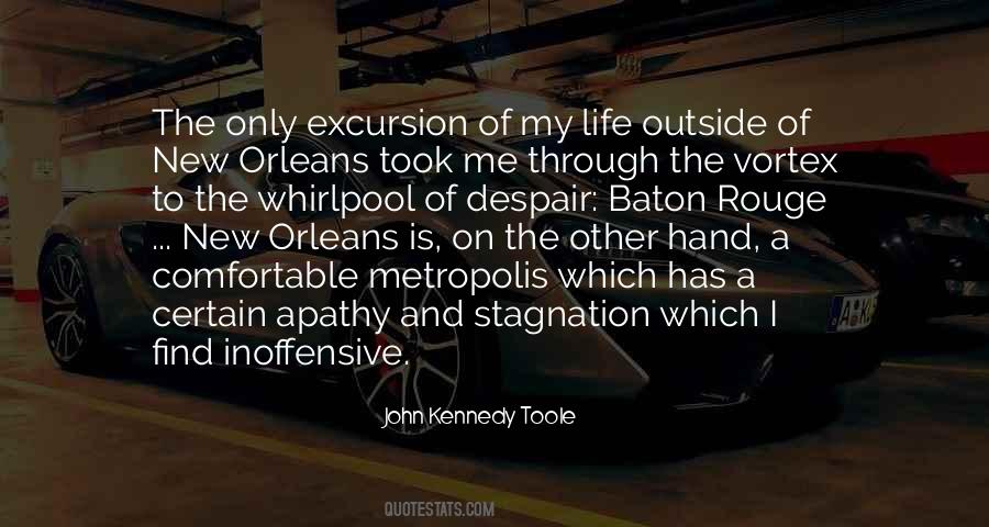 Quotes About Baton Rouge #1571212