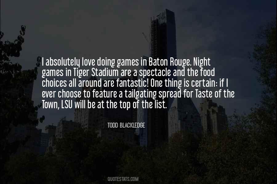 Quotes About Baton Rouge #1737146