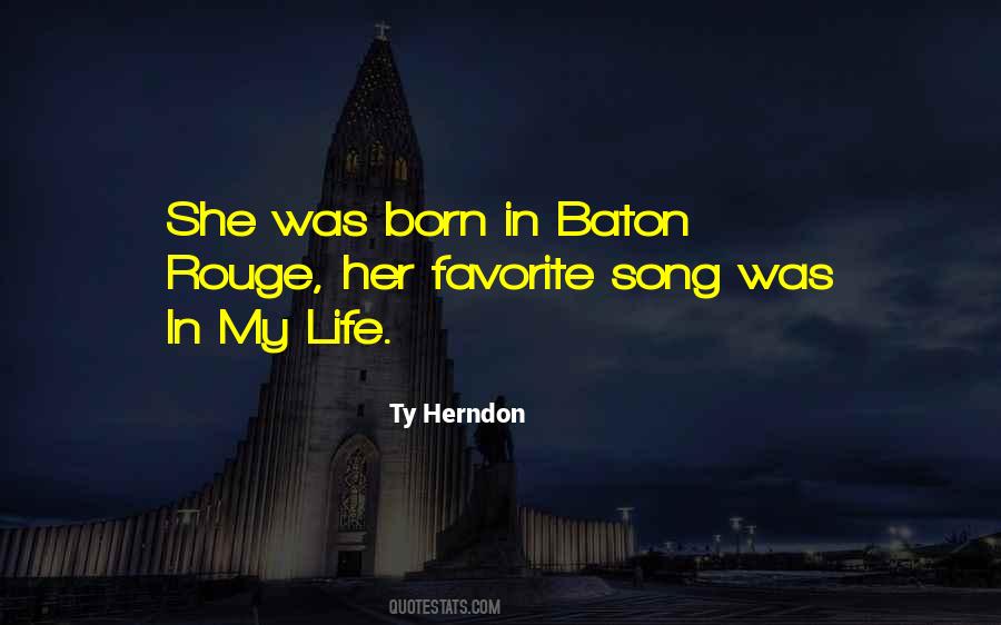 Quotes About Baton Rouge #938873