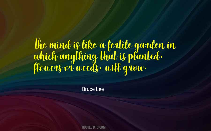 Weeds Are Flowers Too Quotes #979812