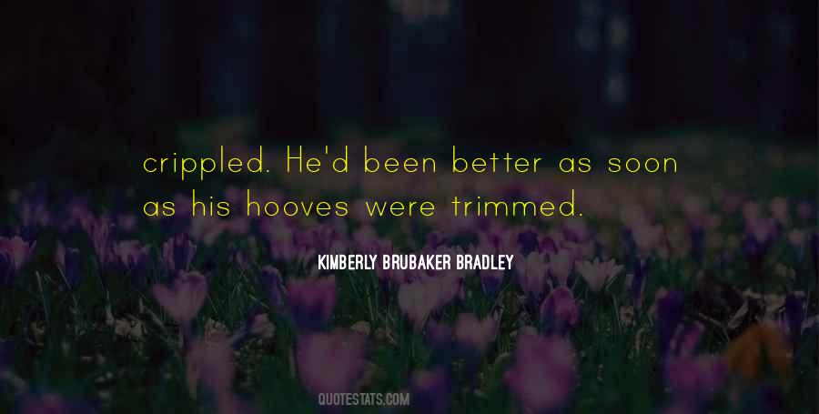 Kimberly Brubaker Quotes #1378877