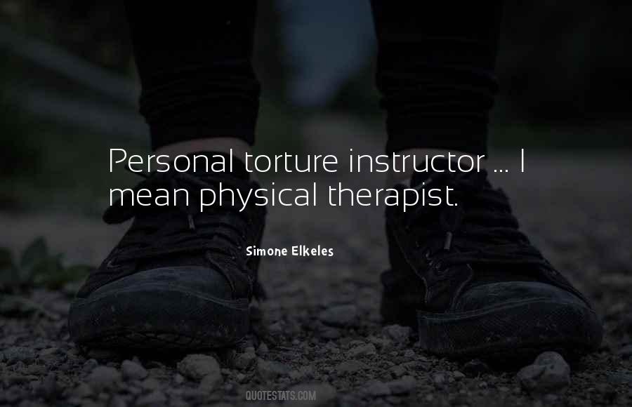 Quotes About A Physical Therapist #219395