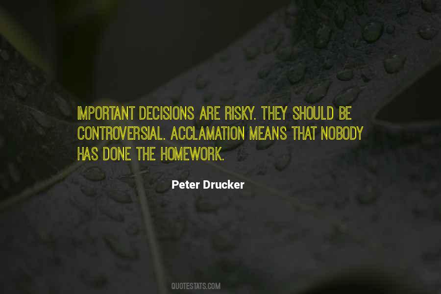Quotes About Risky Decisions #993588