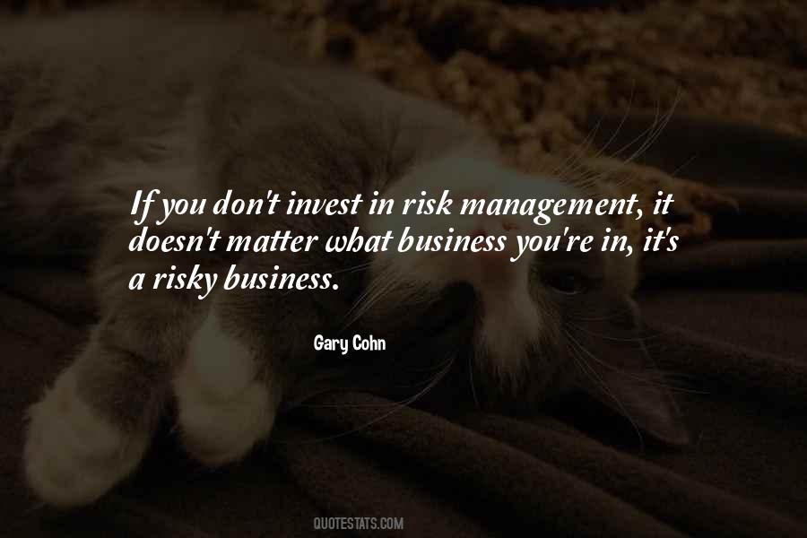 Quotes About Risky Business #87844