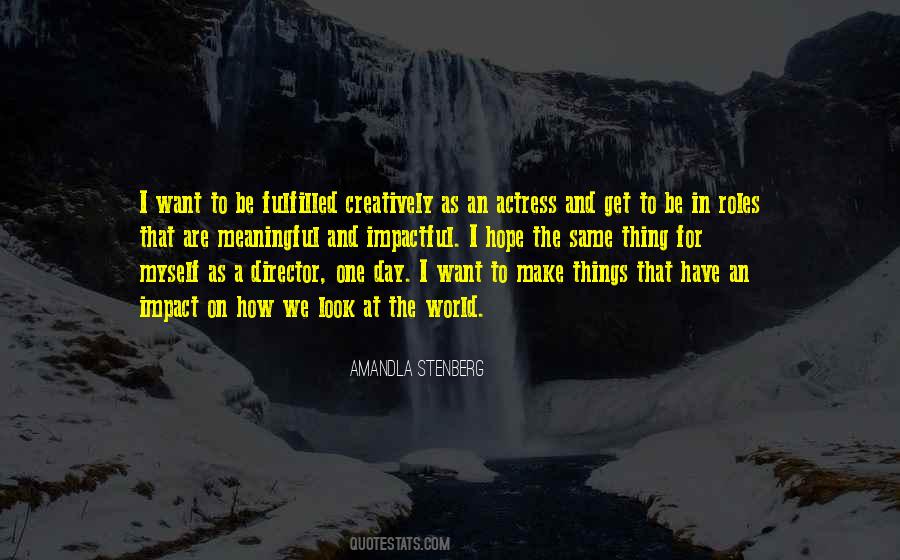 Quotes About Impact On The World #1219166 Quotes About Impact On The World #1219166