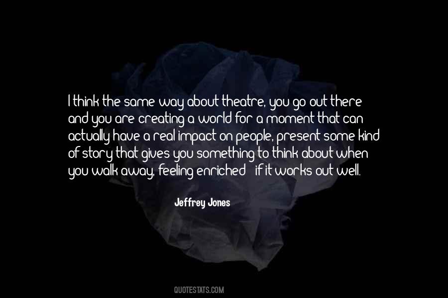 Quotes About Impact On The World #167793