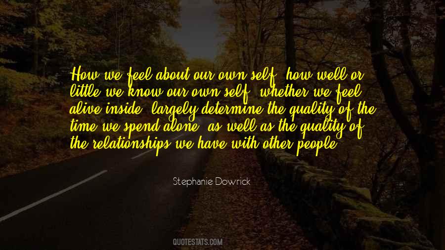 Quotes About Our Own Self #535550