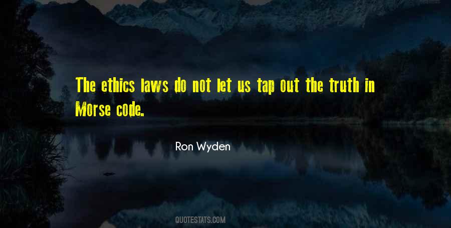 The Ethics Quotes #1322329