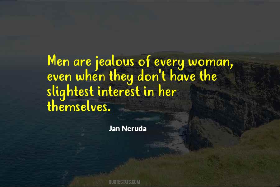 Quotes About A Jealous Woman #274588