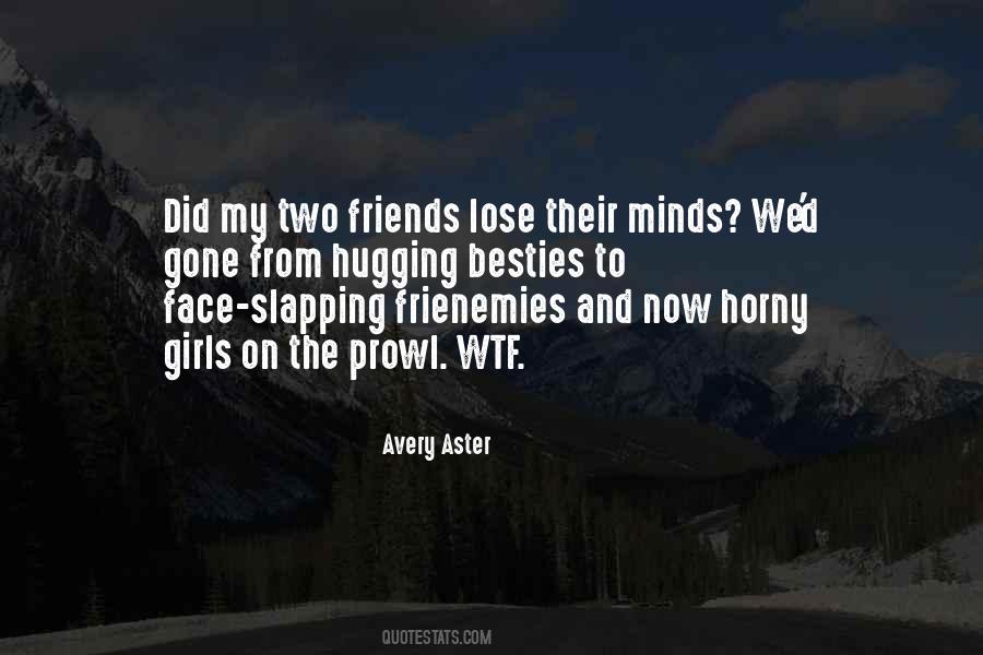 Quotes About Besties #1298858