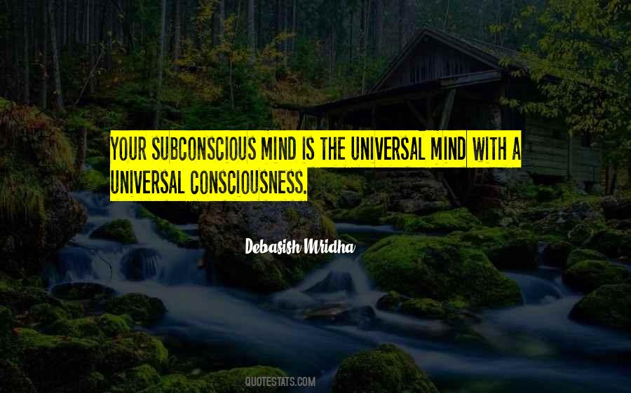 Universal Mind Quotes #1790908