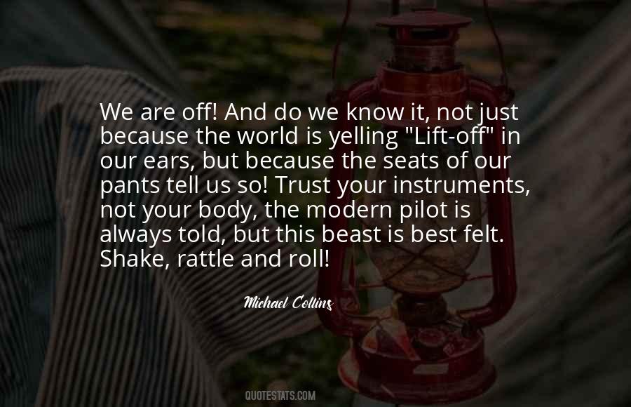 Quotes About Lift Off #1245380